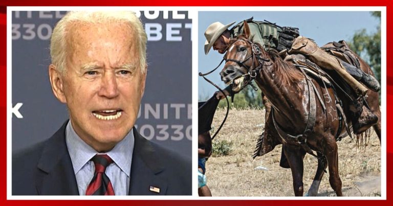 Biden Goes After Horseback Border Patrol – After It’s Shown They Didn’t Use Whips, Joe Plans to Discipline Them Anyway